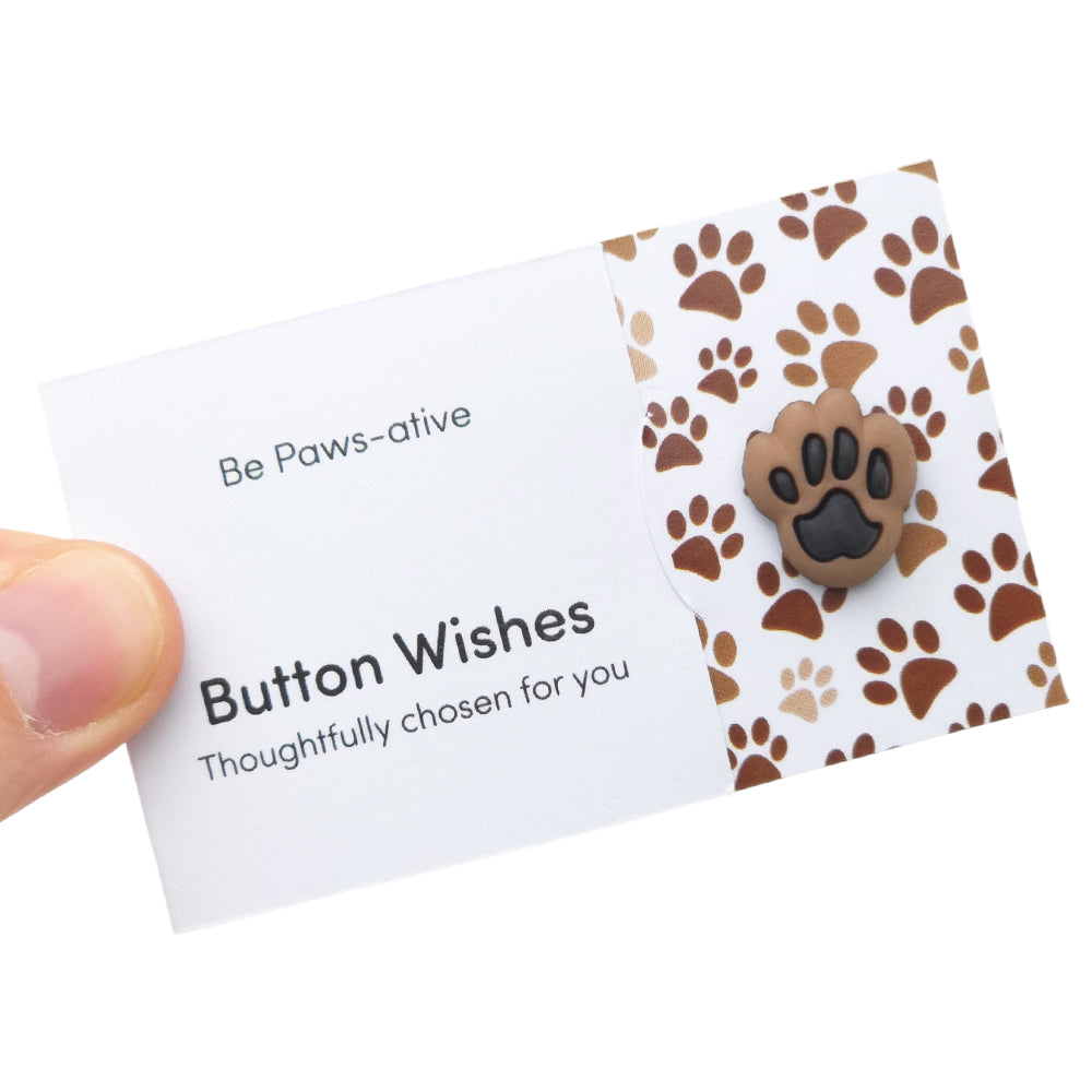 Be Paws-ative | Button Wishes Sew On Token | Little Gift | Cracker Filler