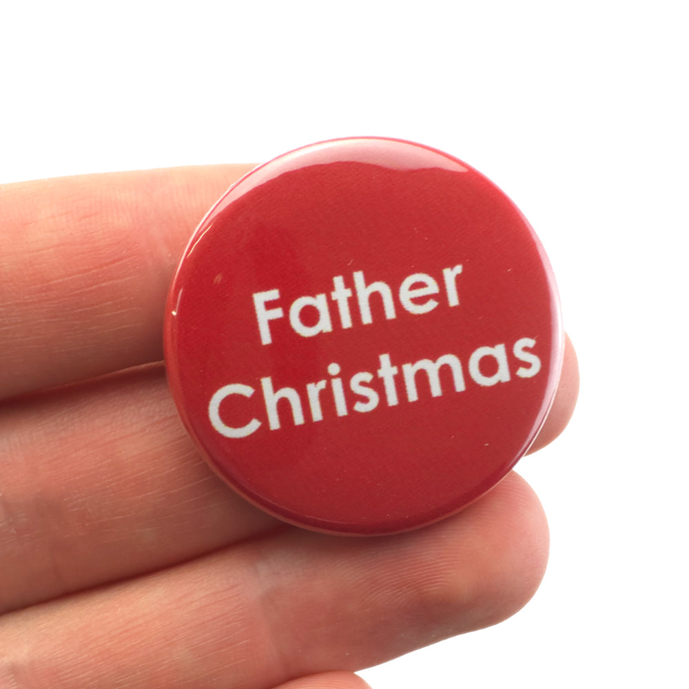 Father Christmas | 38mm Button Pin Badge | Little Gift | Cracker Filler