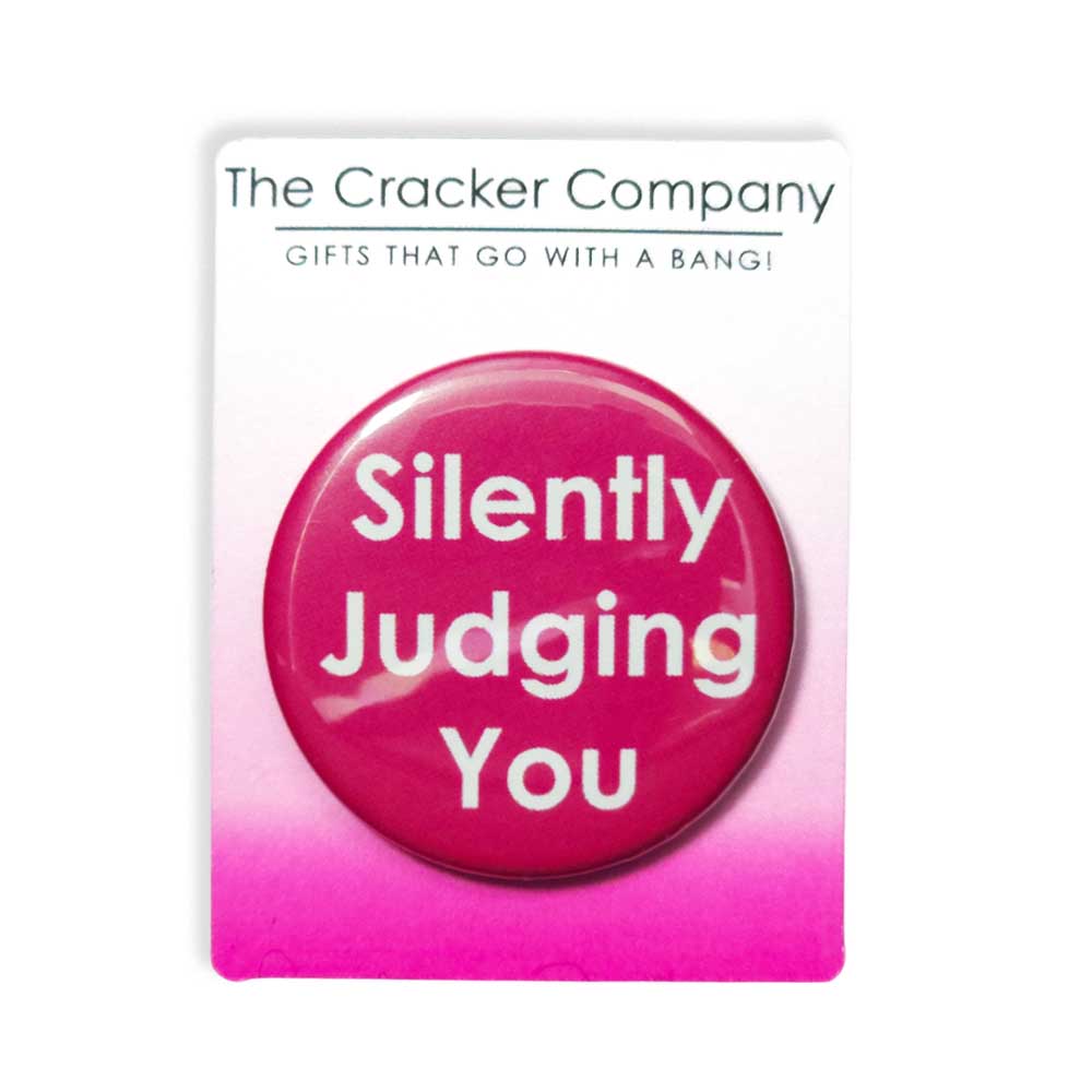 Silently Judging You | 38mm Button Pin Badge | Mini Gift | Cracker Filler