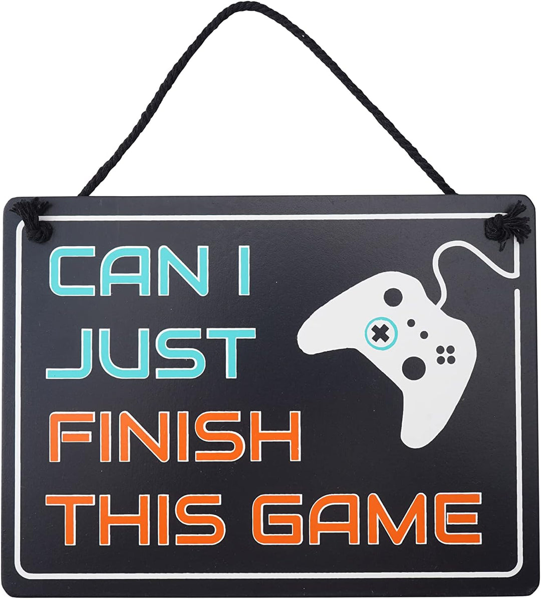 Can I Just Finish This Game Wooden Hanging Plaque | Letterbox Gift