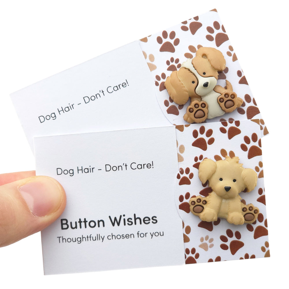 Dog Hair - Don’t Care! | Button Wishes Sew On Token | Little Gift | Cracker Filler